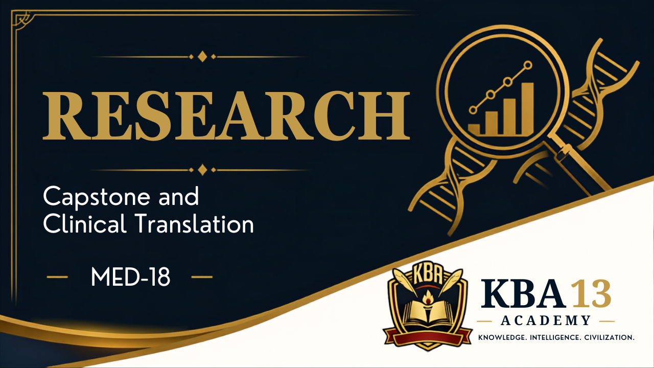 MED-18 — Research, Capstone and Clinical Translation