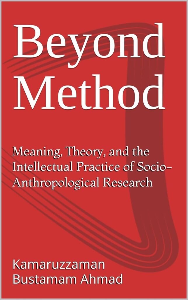Beyond Method: Meaning, Theory, and the Intellectual Practice of Socio-Anthropological Research