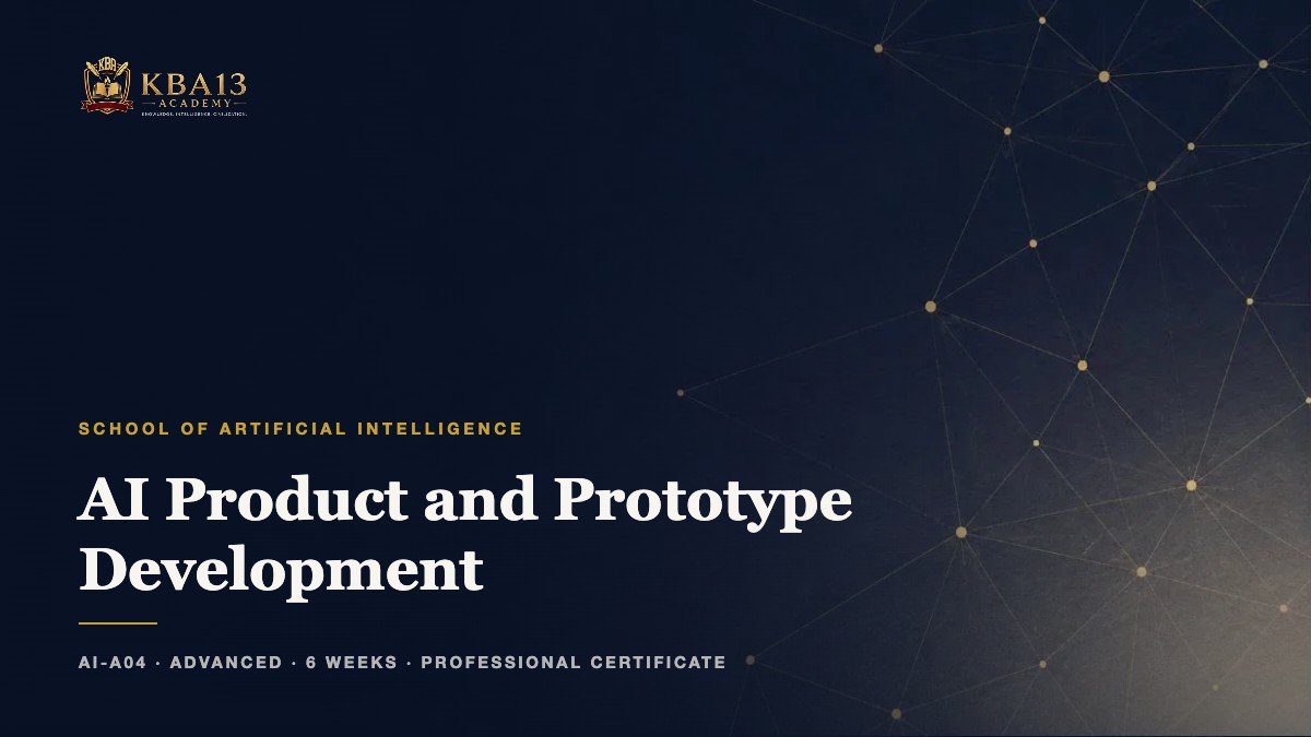AI-A04 — AI Product and Prototype Development