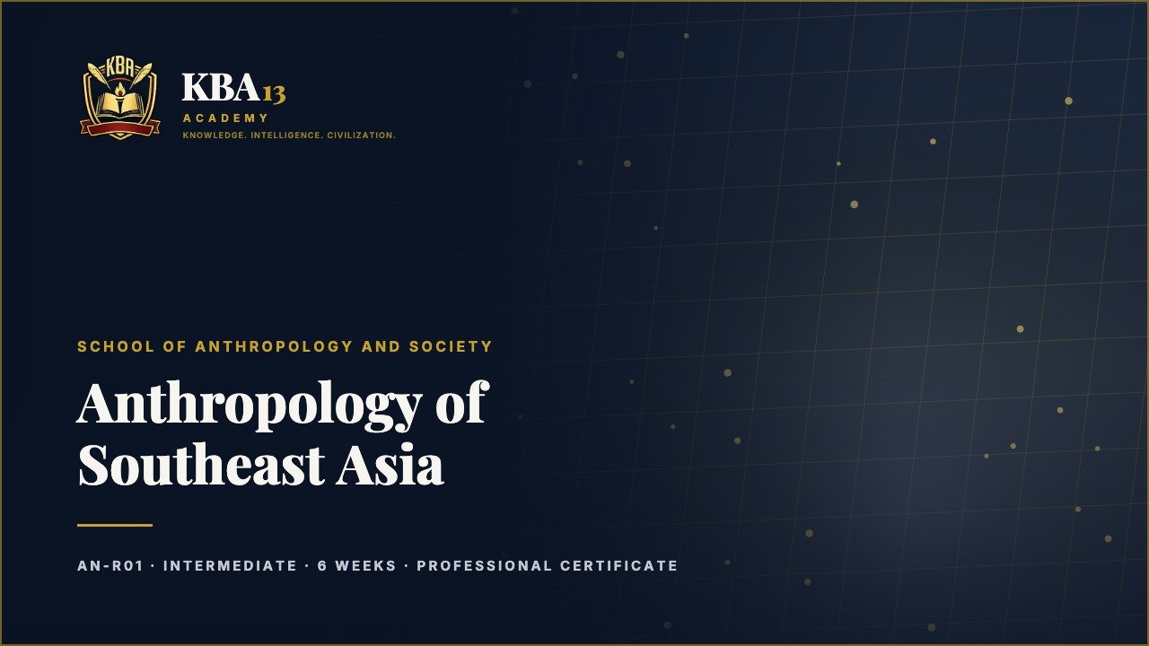 AN-R01 Anthropology of Southeast Asia