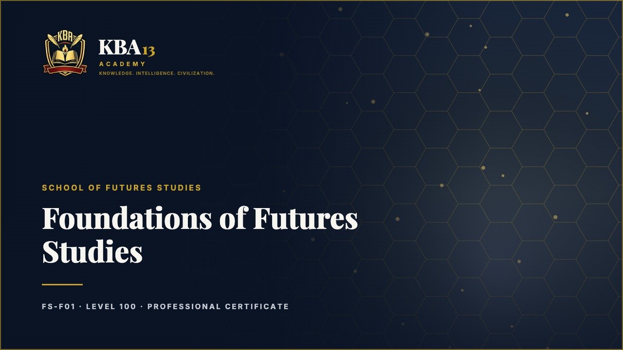 FS-F01 — Foundations of Futures Studies