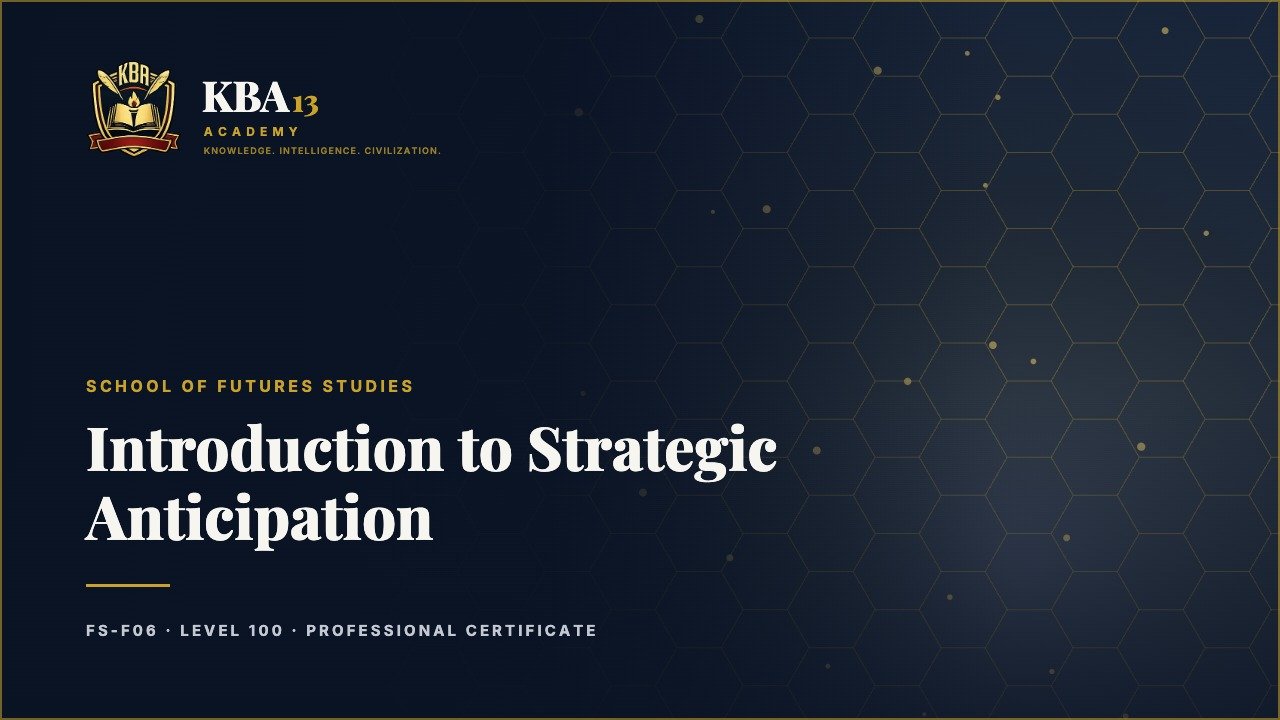 FS-F06 — Introduction to Strategic Anticipation