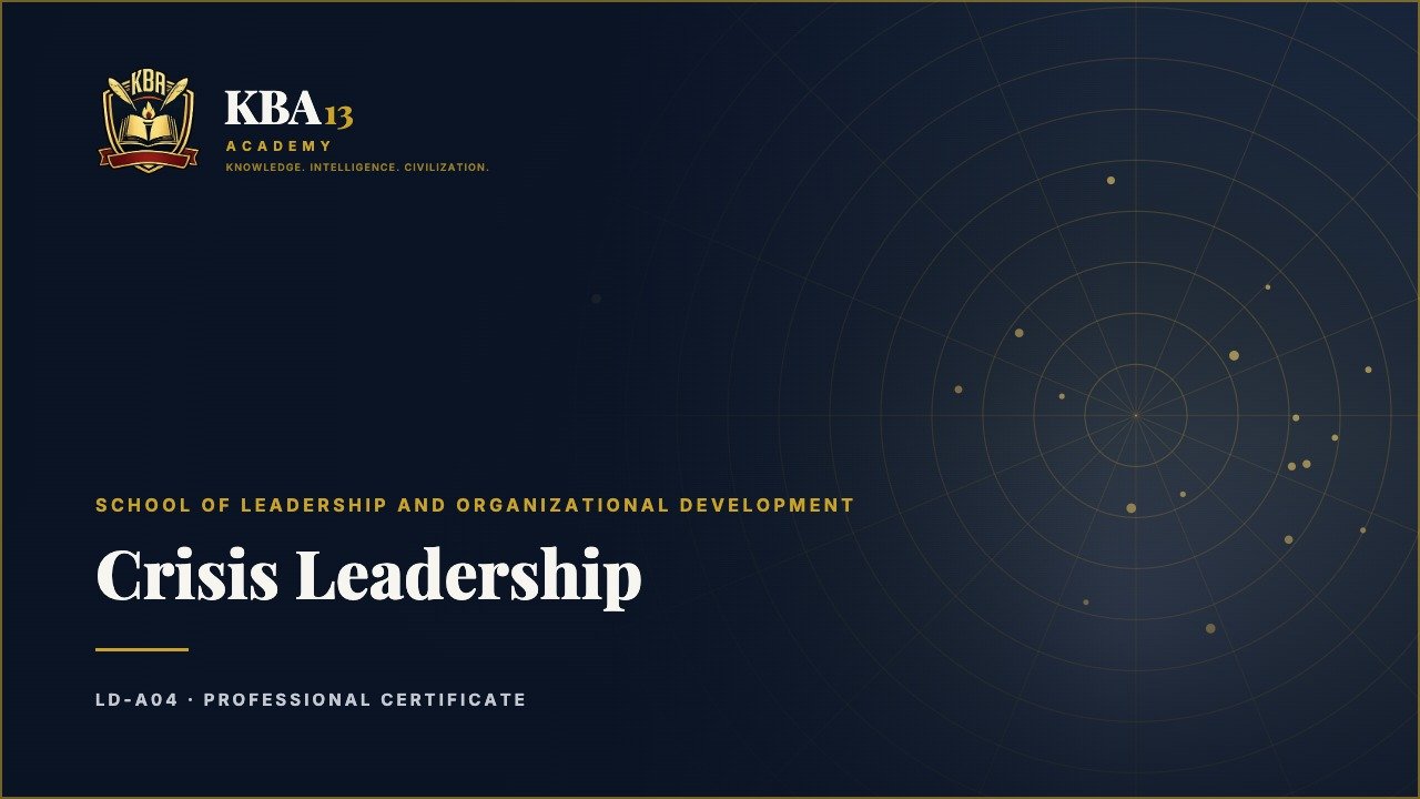 LD-A04 — Crisis Leadership