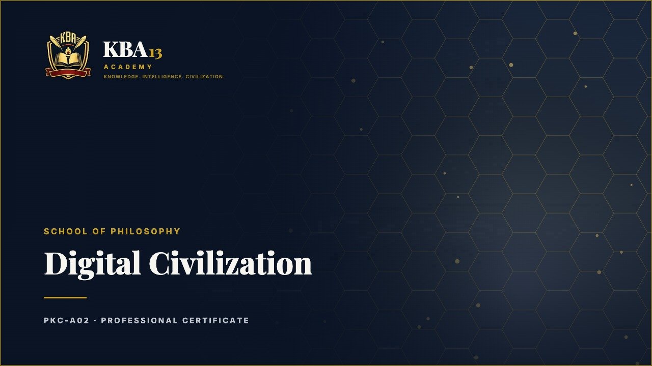 PKC-A02 — Digital Civilization