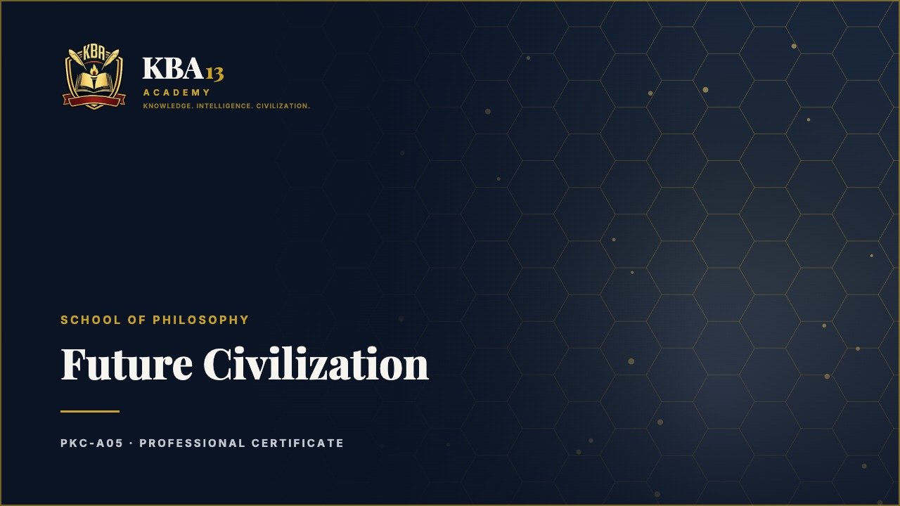 PKC-A05 — Future Civilization