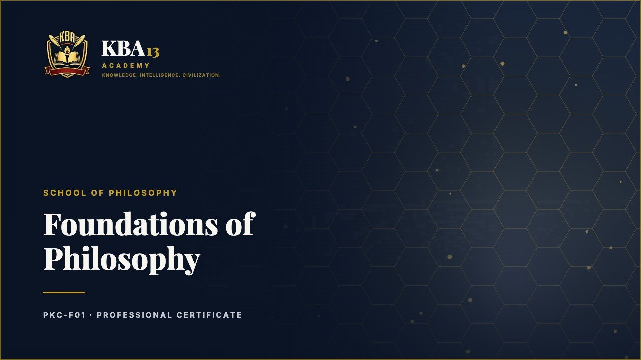 PKC-F01 — Foundations of Philosophy