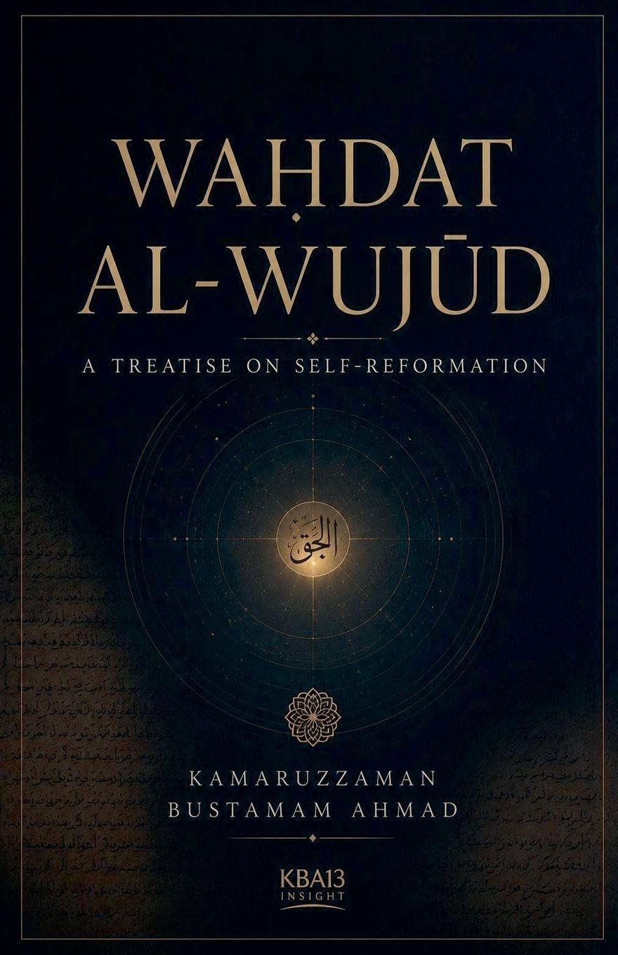Waḥdat al-Wujūd: A Treatise on Self-Reformation