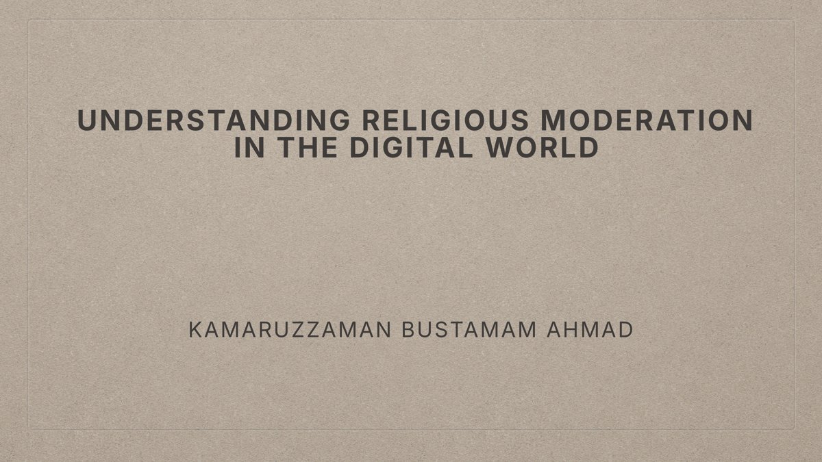 Understanding Religious Moderation in the Digital World