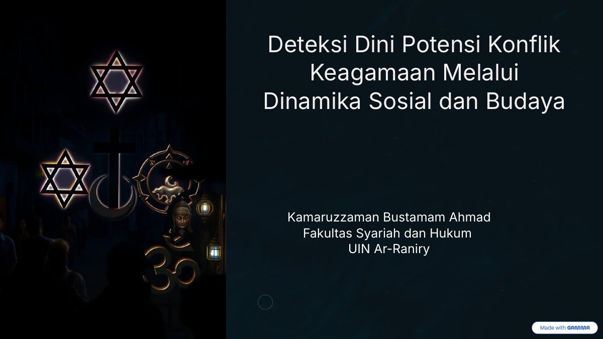 Deteksi Dini Potensi Konflik Keagamaan melalui Dinamika Sosial dan Budaya