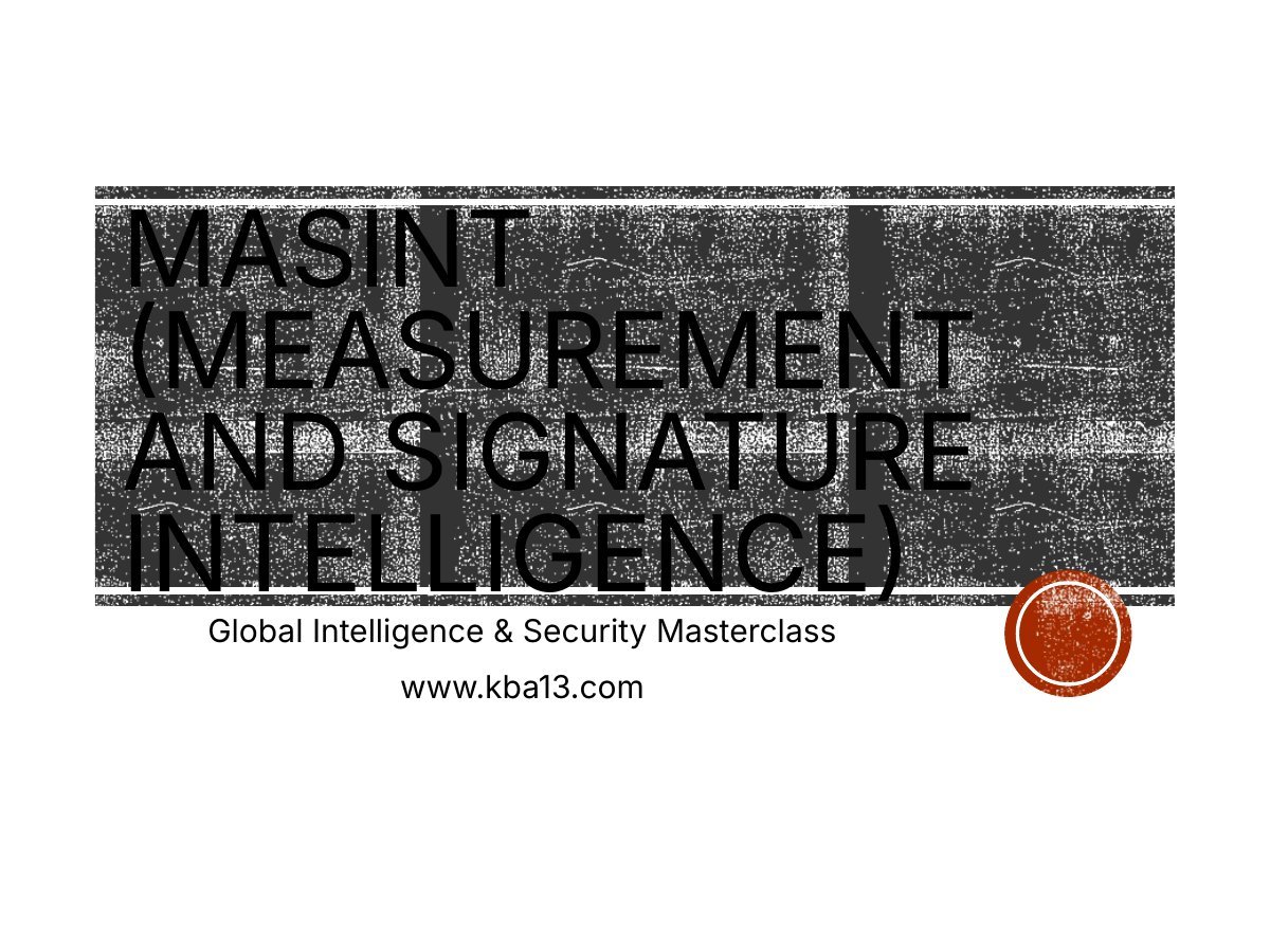 MASINT (Measurement and Signature Intelligence)