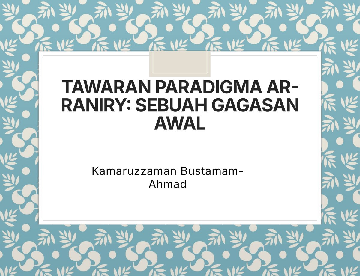 Tawaran Paradigma Ar-Raniry: Sebuah Gagasan Awal