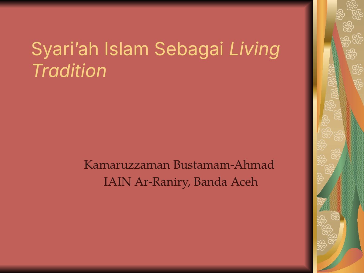Syari’ah Islam sebagai Living Tradition